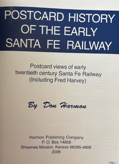 POSTCARD HISTORY OF THE EARLY SANTA FE RAILWAY (signed copy) - Image 2