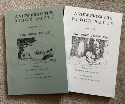 A VIEW FROM THE RIDGE ROUTE Vols I and II